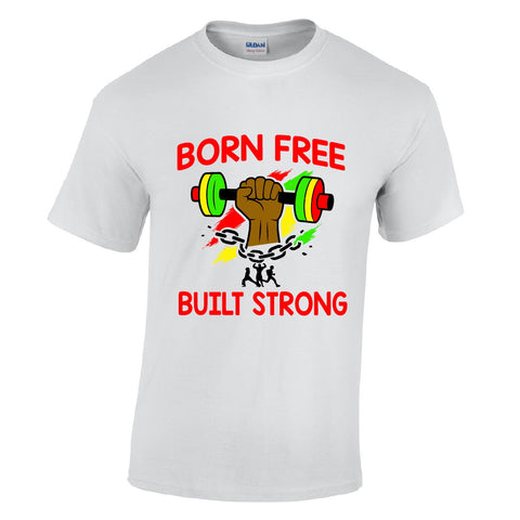 Juneteenth  - Born Free Built Strong